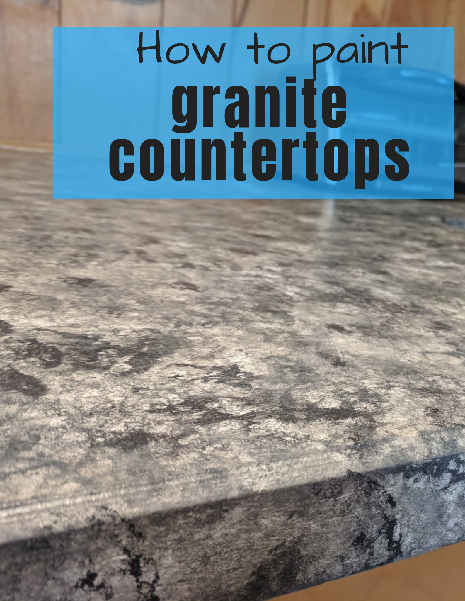 How To Paint Your Countertops Like Granite Mama And More Paint Your Ugly Countertops To Look Like Granite