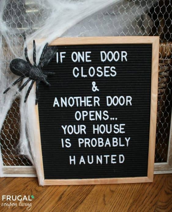 One door closed, another opens, house haunted quote